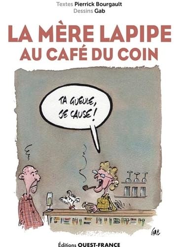 La Mère Lapipe au Café du Coin von OUEST FRANCE