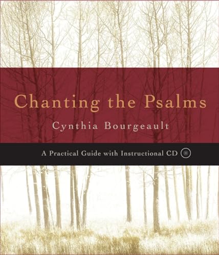 Chanting the Psalms: A Practical Guide with Instructional CD von Shambhala Publications