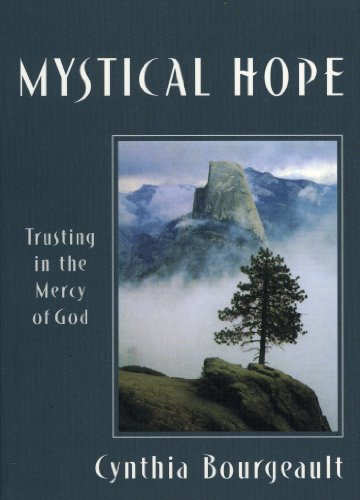Mystical Hope: Trusting in the Mercy of God (Cloister Books) von Cowley Publications