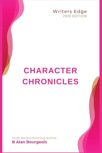 Character Chronicles von Texas Authors Institute of History, Inc.