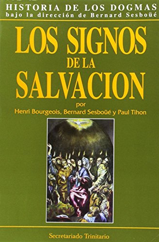 Los signos de la salvación (Historia los Dogmas, Band 3) von Secretariado Trinitario