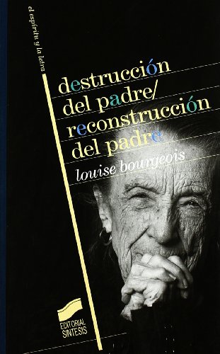 Destrucción del padre/reconstrucción del padre (El espíritu y la letra, Band 10)