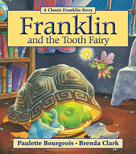 Franklin and the Tooth Fairy Franklin and the Tooth Fairy