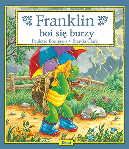 Franklin boi się burzy Franklin boi się burzy von Debit