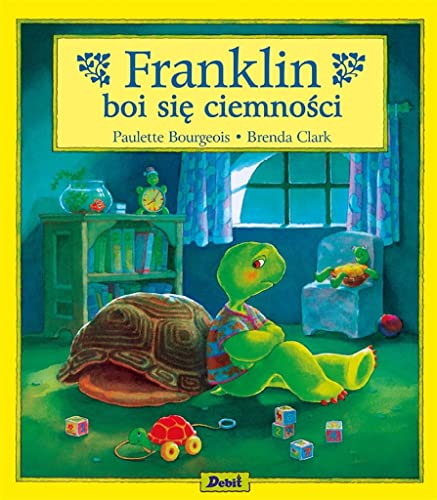 Franklin boi się ciemności Franklin boi się ciemności von Debit