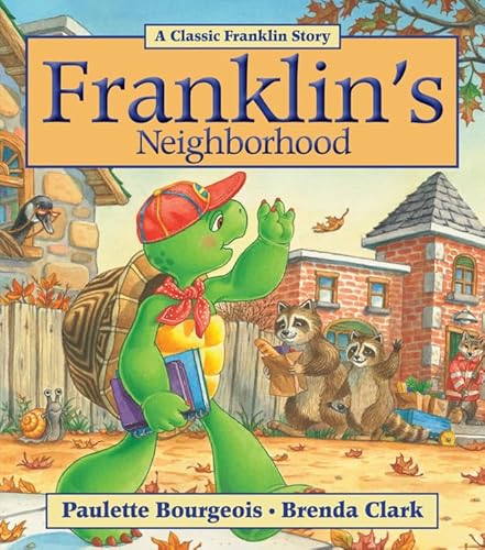 Franklin's Neighborhood Franklin's Neighborhood