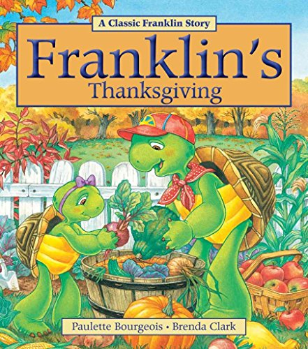 Franklin's Thanksgiving Franklin's Thanksgiving