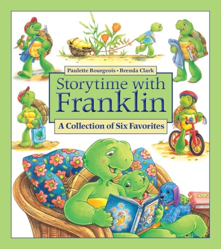 Storytime with Franklin: A Collection of Six Favorites (Franklin Classic Storybooks) von Kids Can Press