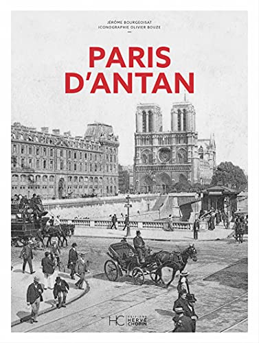 Paris d'Antan - Nouvelle édition von HERVE CHOPIN ED