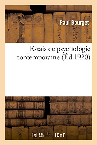 Essais de psychologie contemporaine. Tome 1 von Hachette Livre - BNF