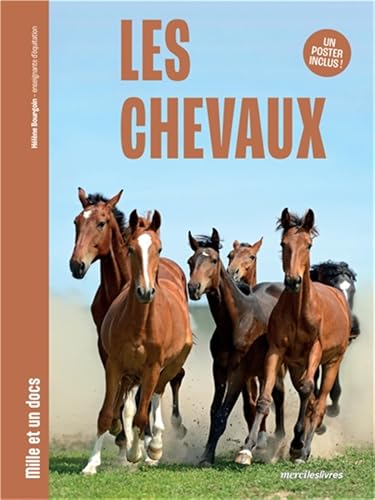 Les Chevaux - Mille et un docs: Un poster inclus ! von MERCILESLIVRES