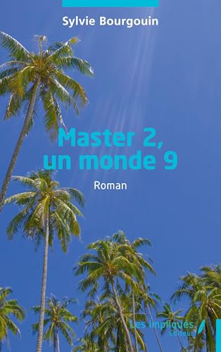 Master 2, un monde 9