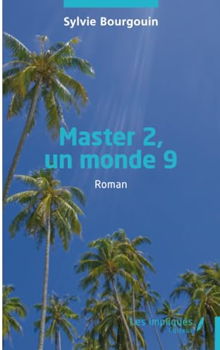 Master 2, un monde 9