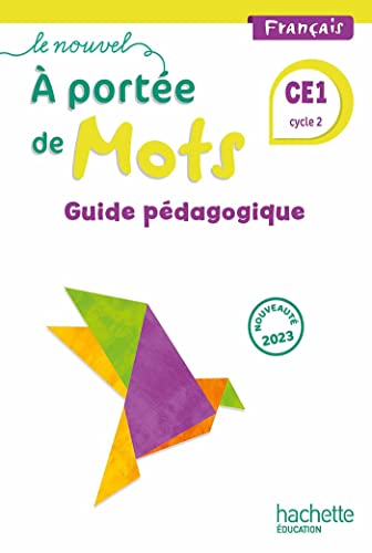 Le nouvel A portée de mots CE1 - Guide du fichier - Ed. 2023: Guide pédagogique