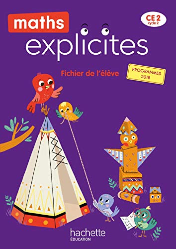 Maths explicites CE2 Fichier de l'eleve: Fichier de l'élève + mémo