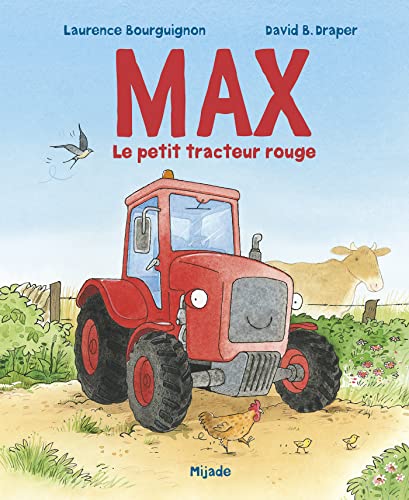 Max, le petit tracteur rouge von MIJADE