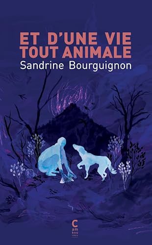 Et d'une vie tout animale von CAMBOURAKIS