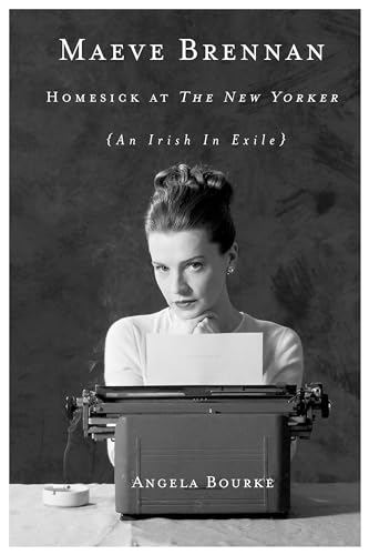 Maeve Brennan: Homesick at the New Yorker