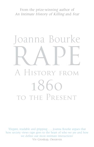 Rape: A History From 1860 To The Present von Virago