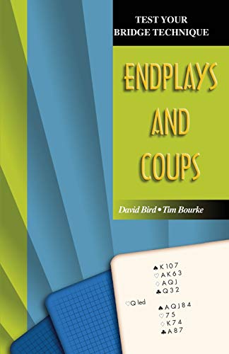 Test Your Bridge Technique: Endplays and Coups von Master Point Press
