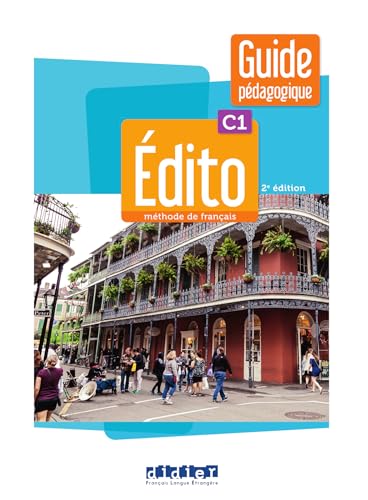 Édito C1 - édition 2022-2024 - Guide pédagogique von DIDIER