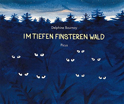 Im tiefen finsteren Wald von Picus Verlag