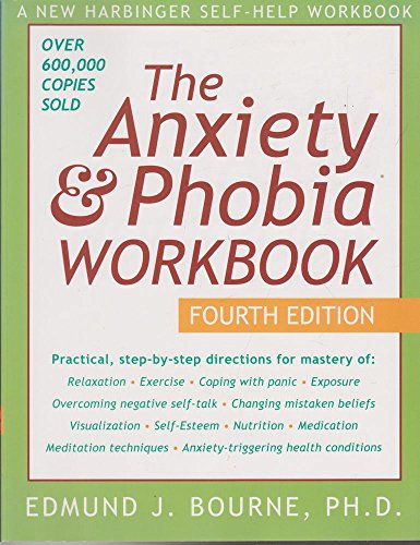 The Anxiety & Phobia Workbook