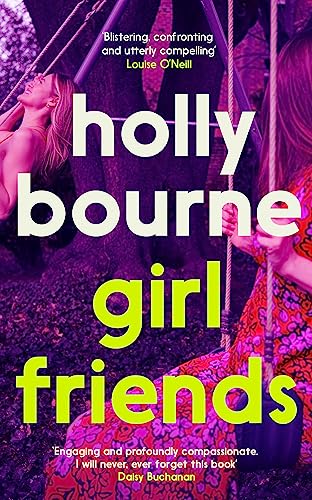 Girl Friends: the unmissable, thought-provoking and funny novel from the author of SO THRILLED FOR YOU von Hodder & Stoughton