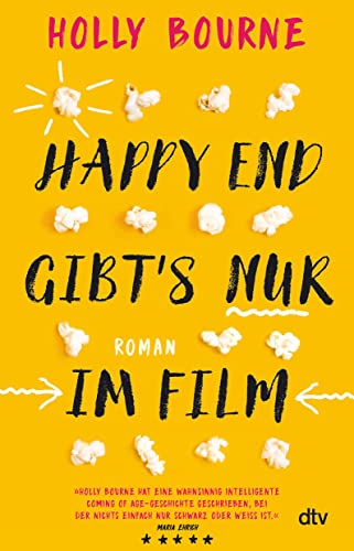 Happy End gibt's nur im Film: Coming-of-Age-Roman von dtv Verlagsgesellschaft