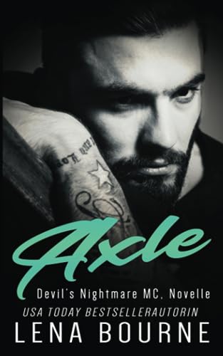 Axle (Devil's Nightmare MC Serie, Novelle) von Independently published