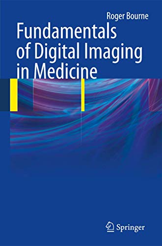 Fundamentals of Digital Imaging in Medicine von Springer