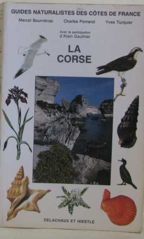Guides naturalistes des côtes de France Tome 7: La Corse