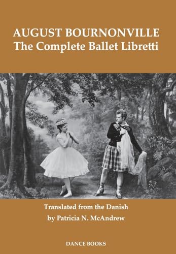 The Complete Ballet Libretti von Dance Books Ltd