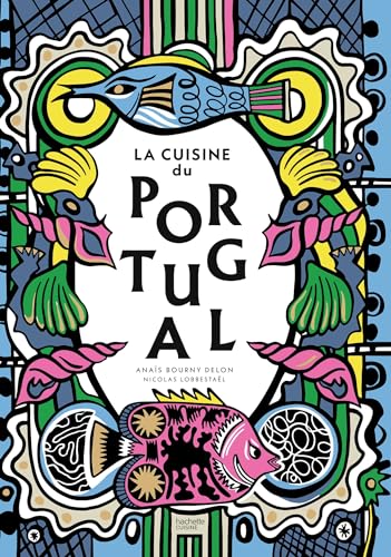 La cuisine du Portugal La cuisine du Portugal von HACHETTE PRAT