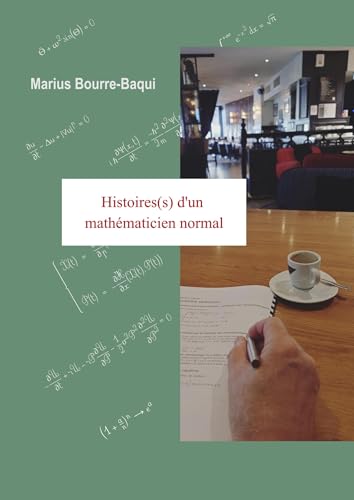 Histoire(s) d'un mathématicien normal von Librinova
