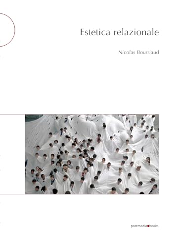 Estetica relazionale von Postmedia Books