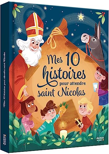 10 HISTOIRES POUR ATTENDRE SAINT NICOLAS: 3 an(s)