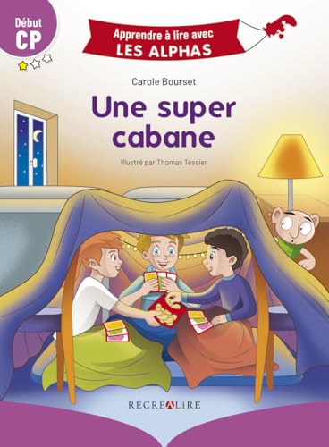 Une super cabane: Début CP