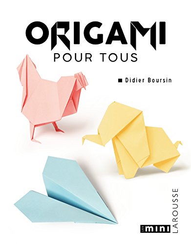 Origami pour tous von Larousse