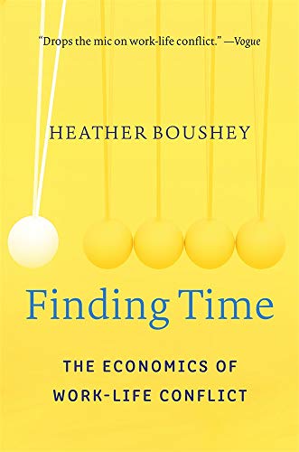 Finding Time: The Economics of Work-Life Conflict von Harvard University Press