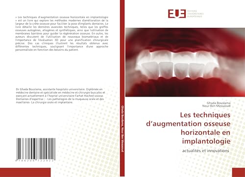 Les techniques d’augmentation osseuse horizontale en implantologie: actualités et innovations von Éditions universitaires européennes
