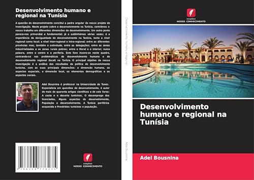 Desenvolvimento humano e regional na Tunísia von Edições Nosso Conhecimento