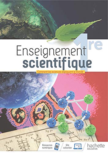 Enseignement scientifique 1ère : Livre de l'élève (Ed.2019) von HACHETTE EDUC