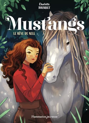 Mustangs: Le rêve de Nell (1) von FLAM JEUNESSE
