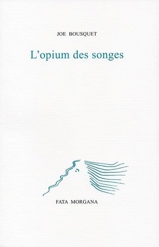 L'Opium des songes von FATA MORGANA