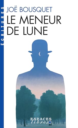 Meneur de Lune (Le)