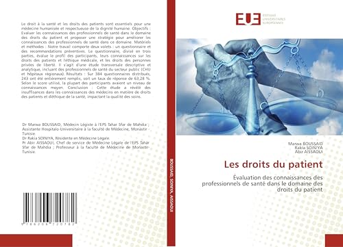 Les droits du patient: Évaluation des connaissances des professionnels de santé dans le domaine des droits du patient von Éditions universitaires européennes