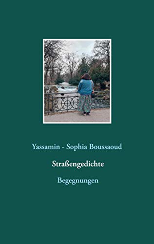 Straßengedichte: Begegnungen von Books on Demand GmbH