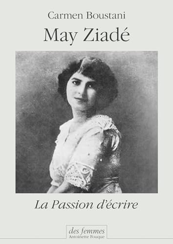 May Ziadé: La Passion d'écrire