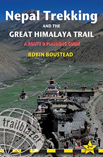 Trailblazer Nepal Trekking and the Great Himalaya Trail: A Route & Planning Guide: A Route and Planning Guide